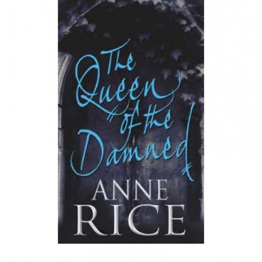 The Queen of the Damned       {USED}